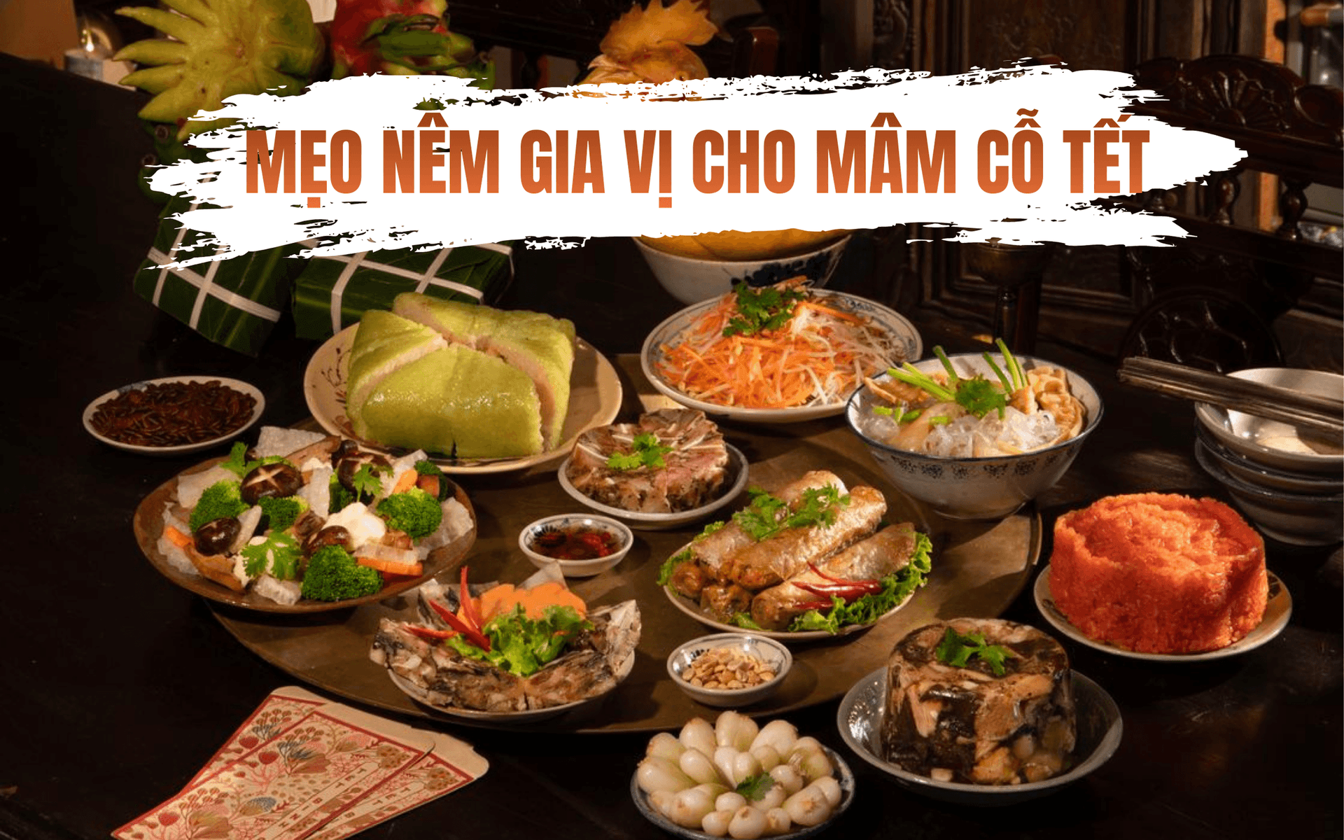 Mẹo nêm gia vị cho món ăn ngày Tết đậm đà, tròn vị