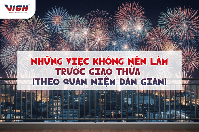 Những việc KHÔNG nên làm trước Giao thừa - điều kiêng kỵ dân gian ai cũng nên biết